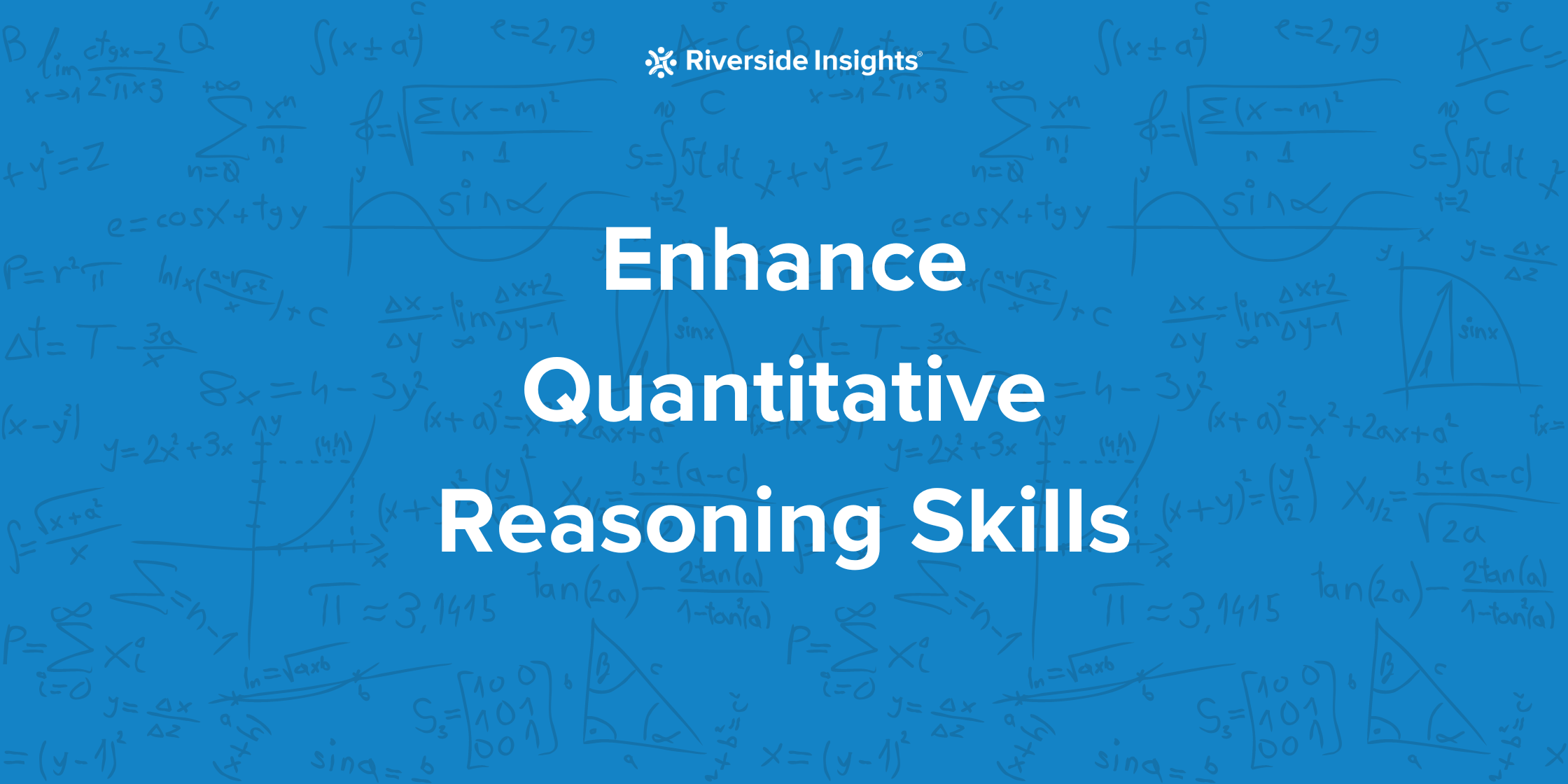 Enhance quantitative reasoning skills